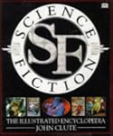 Science Fiction: The Illustrated Ency...