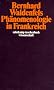 Ph�nomenologie in Frankreich (suhrkamp taschenbuch wissenschaft)