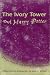 Harry Potter : The Ivory Tower and Harry Potter: Perspectives on a Literary Phenomenon