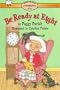 Be Ready At Eight: Ready-To-Read Level 2 (Paper)  With Help (Ready-To-Reads)