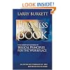 Business By The Book: Complete Guide of Biblical Principles for the Workplace