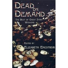 Dead on Demand: The Best of Ghost Story Weekend