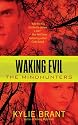 Waking Evil (Berkley Sensation)