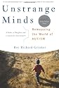 Unstrange Minds: Remapping the World Of Autism