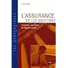 L'assurance en 110 questions : Incendie, Accident et Risques Divers