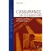 L'assurance en 110 questions : Incendie, Accident et Risques Divers