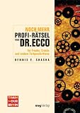 Noch mehr Profi-R&auml;tsel von Dr - Ecco - F&uuml;r Freaks, Cracks und andere Fortgeschrittene - Dennis Shasha