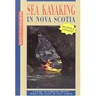 Sea Kayaking in Nova Scotia by  Scott Cunningham