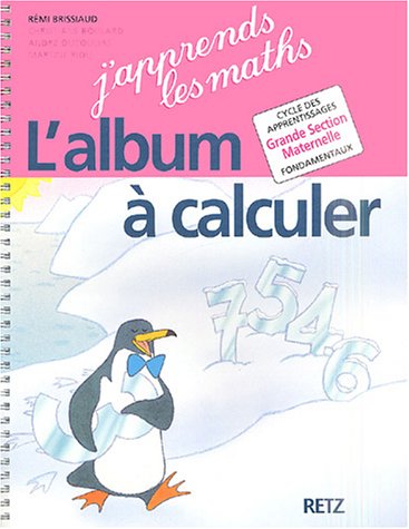 L'album à calculer Maternelle GS