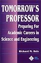Tomorrow's Professor: Preparing for Careers in Science and Engineering