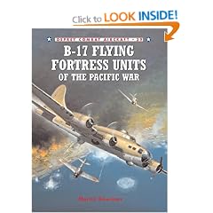 B-17 Flying Fortress Units of the Pacific War (Osprey Combat Aircraft)