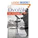 Dvorak in America: In Search of the New World