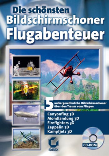Die schönsten Bildschirmschoner - Flugabenteuer