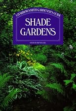 Shade Gardens: A Harrowsmith Gardener's Guide (Firefly Gardener's Guide)