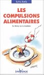 Les compulsions alimentaires : Se lib...