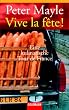 Vive la f�te!: Eine kulinarische Tour de France