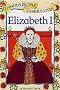 Queen Elizabeth I (Famous People, Famous Lives)