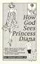 How God Sees Princess Diana