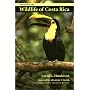 Field Guide to the Wildlife of Costa Rica (Corrie Herring Hooks Series)