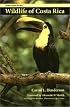 Field Guide to the Wildlife of Costa Rica (Corrie Herring Hooks)