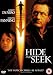 Hide And Seek [2005]