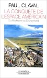 La conqu�te de l'espace am�ricain