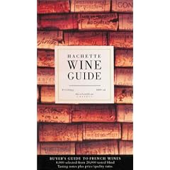 Hachette Wine Guide (Hachette Guide to French Wines)