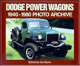 Dodge Power Wagon 1940-1980 Photo Archive
