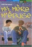 Ma mère m épuise