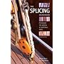 The Splicing Handbook: Techniques for Modern and Traditional Ropes