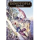 Survive! (Dinotopia(R)) by  Brad Strickland
