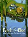 Peach and Blue (Dragonfly Books)