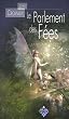 Le Parlement des f�es, Tome 1 : L'or�e des bois