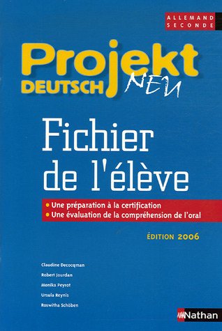 Allemand 2e Projekt deutsch neu : Fichier de l'élève