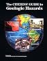 The Citizens' Guide to Geologic Hazards: A Guide to Understanding Geologic Hazards Including Asbestos, Radon, Swelling Soils, Earthquakes, Volcanoes