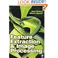Feature Extraction and Image Processing