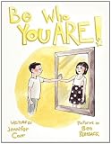 Be Who You Are
