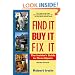 Find It, Buy It, Fix It: The Insider's Guide to Fixer Uppers