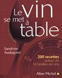 Revue Albin Michel  / Le vin se met à table