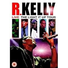 R. Kelly - Live - the Light It Up Tour [UK Import]