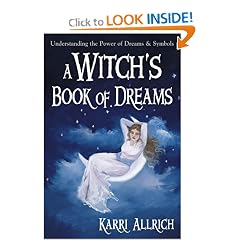 A Witch's Book of Dreams: Understanding the Power of Dreams and Symbols
