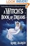 A Witch's Book of Dreams: Understanding the Power of Dreams and Symbols