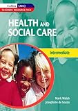 Health and social care for intermediate GNVQ. Teacher support pack