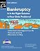 Bankruptcy: Is It the Right Solution to Your Debt Problems? Second Edition