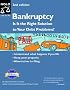 Bankruptcy: Is It the Right Solution to Your Debt Problems? Quick & Legal Series