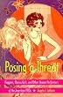 Posing a Threat: Flappers, Chorus Girls, and Other Brazen Performers of the American 1920s