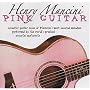 Henry Mancini : Pink Guitar