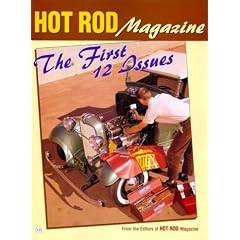 Hot Rod Magazine: The First 12 Issues