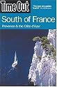 Time Out South of France: Provence and the Cote d'Azur (Time Out Guides)