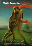 Review Thames & Hudson Ltd  / Male Trouble: A Crisis in Representation